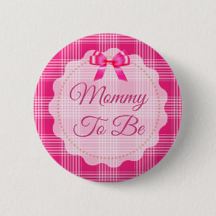Rosa Play och Bow Mamma att vara Button Knapp