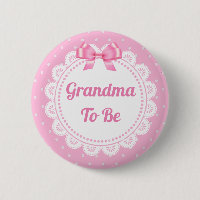 Rosa Polka Dot Grandma to be Baby Shower Button