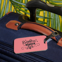 Rosa Positiv Citat Bagage Tag Bagagebricka