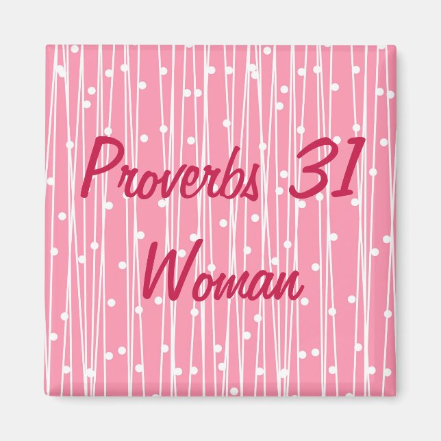 Rosa Proverbs 31 Woman Magnet (Framsidan)