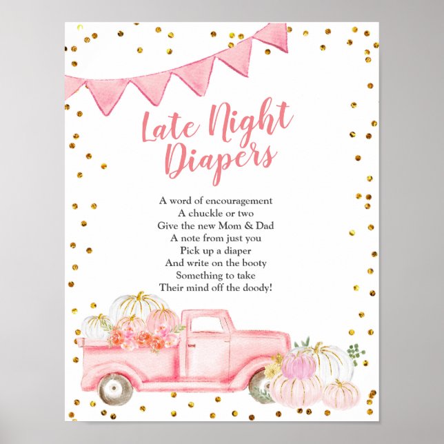 Rosa Pumpkin Lastbil Late Night Diaper Sign Poster (Framsidan)