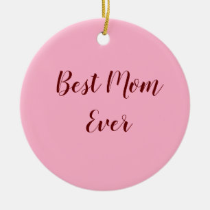Rosa Red mors dag, bästa Mamma någonsin, lägg till Julgransprydnad Keramik