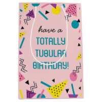 Rosa Retro Funny 80s Slang Birthday Gift Bag