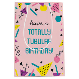 Rosa Retro Funny 80s Slang Birthday Gift Bag