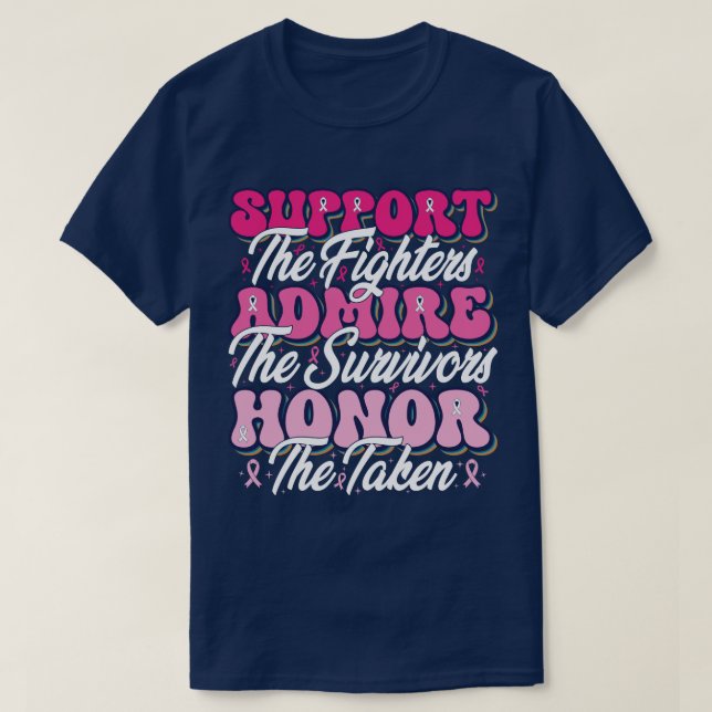 Rosa Ribbon Support Admire Honor Breast Awareness T Shirt (Design framsida)
