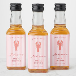 Rosa röda hummer She's A Catch bröllopsduschpresen Spritflaskor Etikett