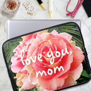 Rosa ros Blomsterfotografi Kärlek You Mamma-skript Laptop Sleeve