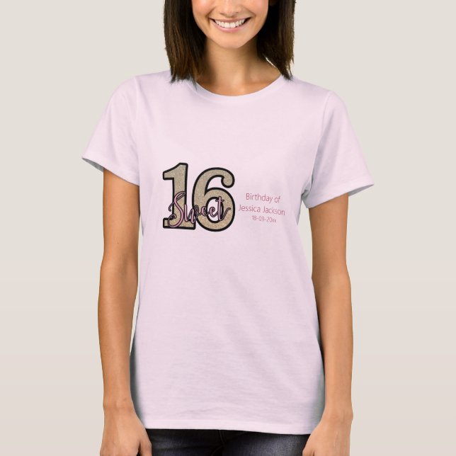  Rosa ros Guld Sweet sixteen T Shirt (Framsida)