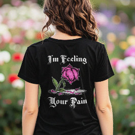 Rosa ros i Förtvivlan vit text framsida och baksid T Shirt