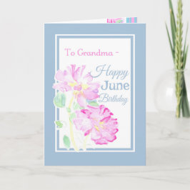 Rosa ros June Birthday Card for Grandma Kort