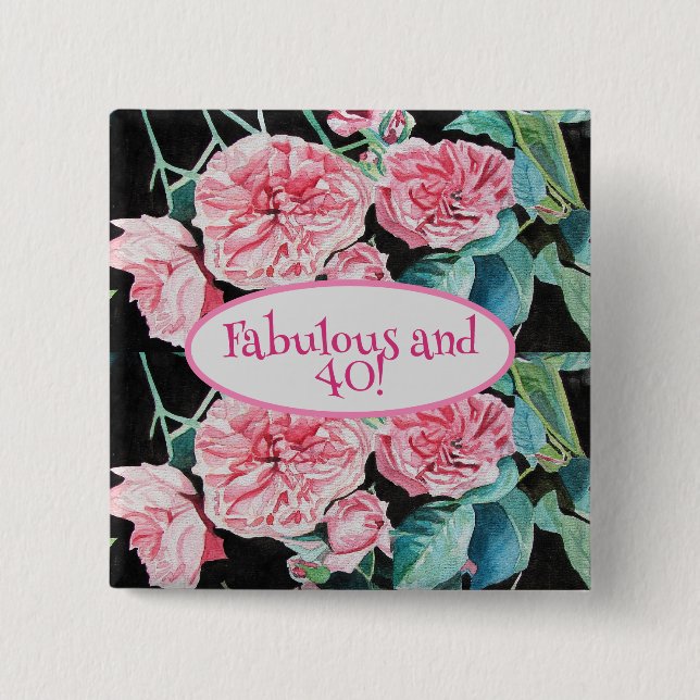 Rosa Rosa Fantastisk och Fyrtio Badge Rosor Födels Knapp (Framsida)