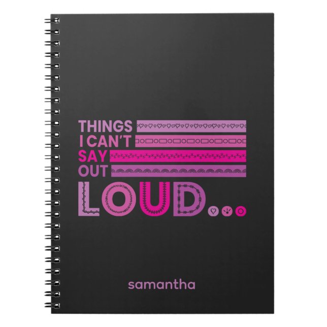 Rosa Sak - jag kan inte säga upp Loud Journal Anteckningsbok (Framsidan)