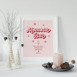 Rosa Santa Baby jul Baby Shower Momosa pub Poster<br><div class="desc">Skapa en festlig röra för din helgdag-temade babydusch med den här julsignalen från Santa Baby, Momosa Pub! Perfekt för vinter-babyduschteman, den här rosa vintern under beundranskningen tillför gnistra till alla julbabyduschar. Det här tecknet är perfekt för rosa vinter-babyduschidéer och julduschidéer för babyduschspel i roligten. Ge ditt barn i Santa Baby...</div>