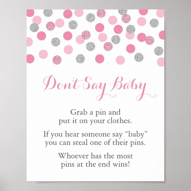 Rosa Silver Baby Shower Säg inte Baby Game Sign Poster (Framsidan)