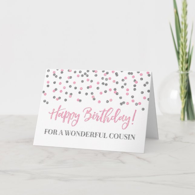 Rosa Silver Confetti Cousin Birthday Card Kort (Framsida)