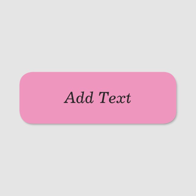 Rosa Skapa Din Egen Lägg Till Text Mall Namnbricka (Framsida)