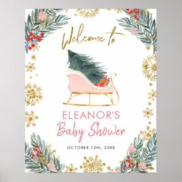 Rosa Sleigh Winter Season Baby Shower Välkomstskyl Poster