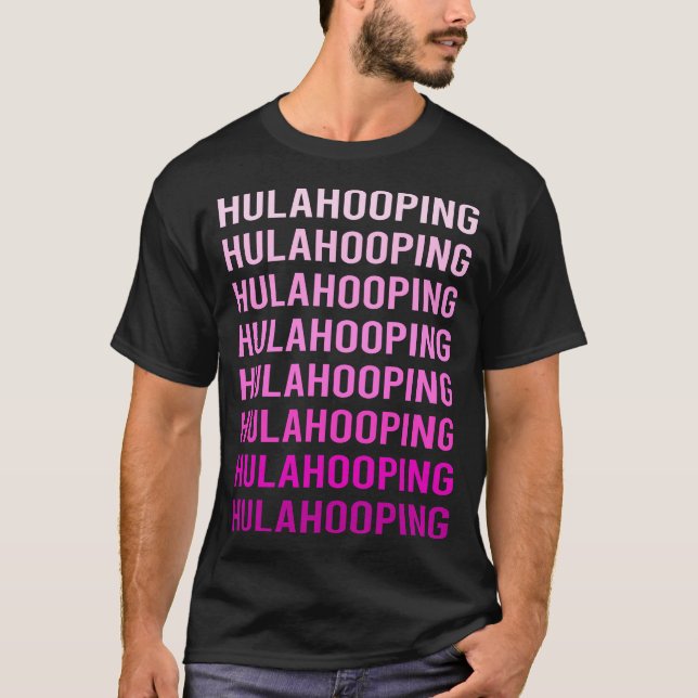 Rosa Text Hula Hooping T Shirt (Framsida)