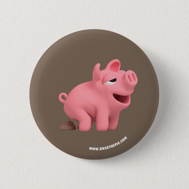 Rosa the Pig takes a Poop Knapp (Framsida)