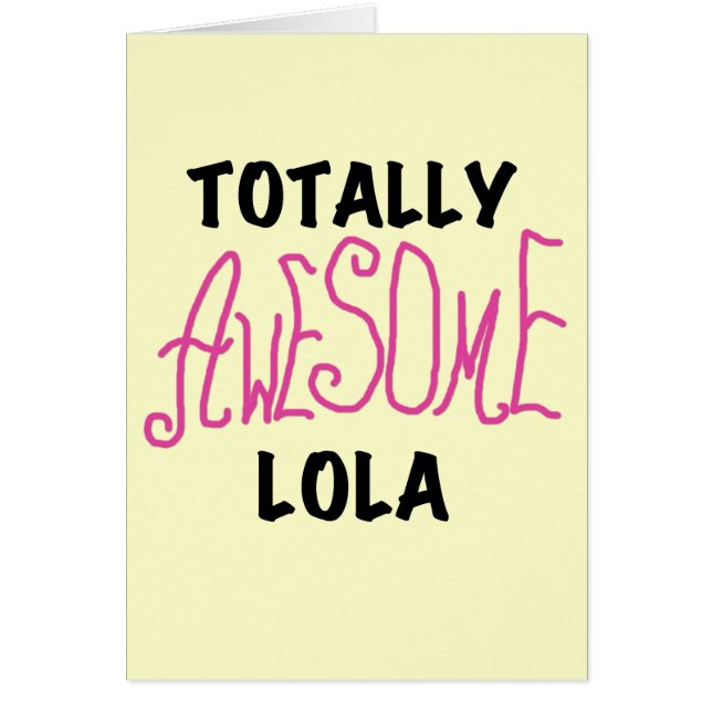 Rosa Totally Fantastisk Lola T-shirts och presente OBS Kort (Framsidan)