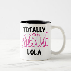 Rosa Totally Fantastisk Lola T-shirts och presente Två-Tonad Mugg