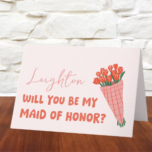 Rosa Tulip kommer du att vara min Maid of honor Fr Kort