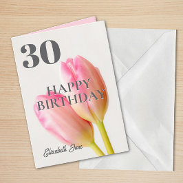 Rosa Tulips Personlig 30 Grattis på födelsedagen Kort