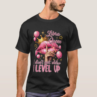 Rosa Vågen Drottning Jag Bli Inte Äldre Jag Går Up T Shirt