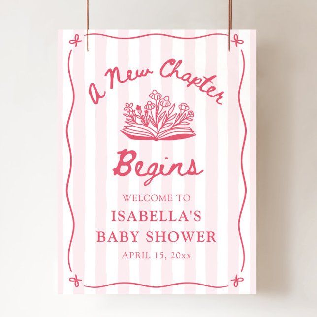 Rosa välkomstskylt för baby shower: Ett nytt kapit Poster (Pink A New Chapter Begins Baby Shower Welcome Sign)