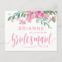 Rosa Watercolor Blommigt, blir du min Bridesmaid