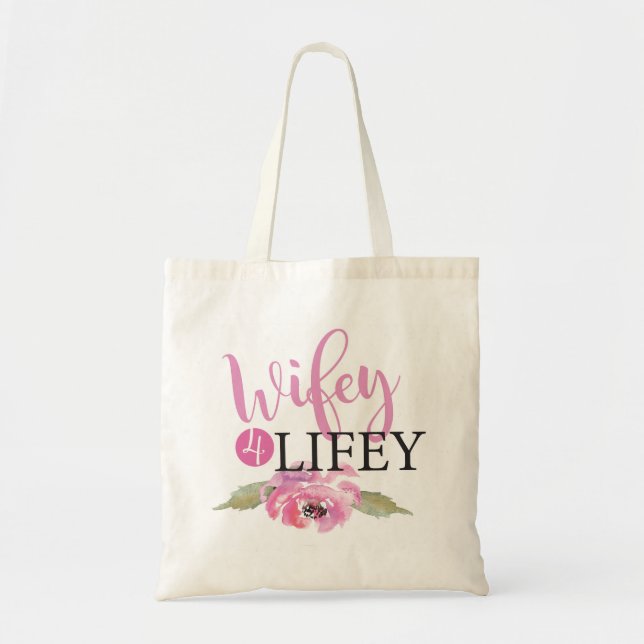 Rosa Wifey 4 Lifey Bride Blommigt Tote Bag Gift It Tygkasse (Framsidan)
