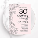 Rosan Blommigt 30års födelsedag Party Inbjudningar<br><div class="desc">Rosa Blommigt 30års födelsedag-partiinbjudan. Minimalistisk modern design med botaniska konturaccenter för teckning och typsnitt för typgrafiska skript. Enkel inbjudan-kortsperfekt för trendig för en snyggt kvinna på dagen firande. Kan anpassas till vilken ålder som helst. Skrivna Zazzle-inbjudningar eller digital utskrivbar mall för omedelbar nedladdning.</div>