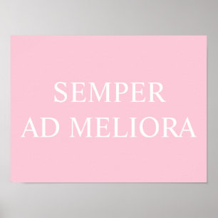 Rosan för den latinska citatet Semper och Meliora Poster