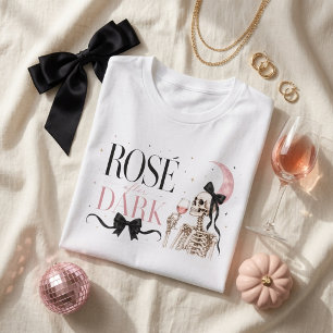 Rosé After Dark Skelett Halloween T Shirt