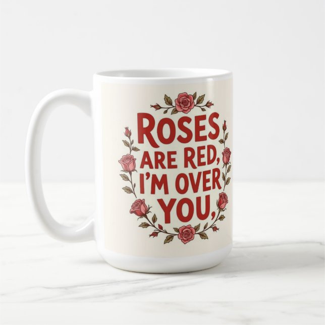 Rose are red I'm over you Kaffemugg (Vänster)