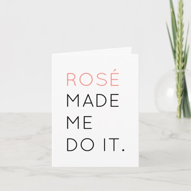 Rosé fick mig att göra hälsningskort kort (Framsida)