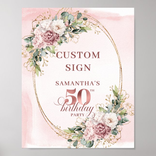 Rose Gold Blush Floral 50th Birthday Custom Sign Poster (Framsidan)