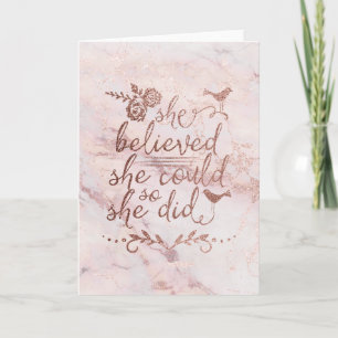 Rose Gold Citat Hon Trodde Hon Kunde Så Hon Gjorde Kort
