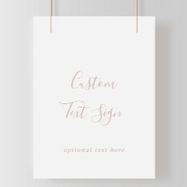 Rose Gold Enkel Minimalistisk Anpassad Textskylt Poster