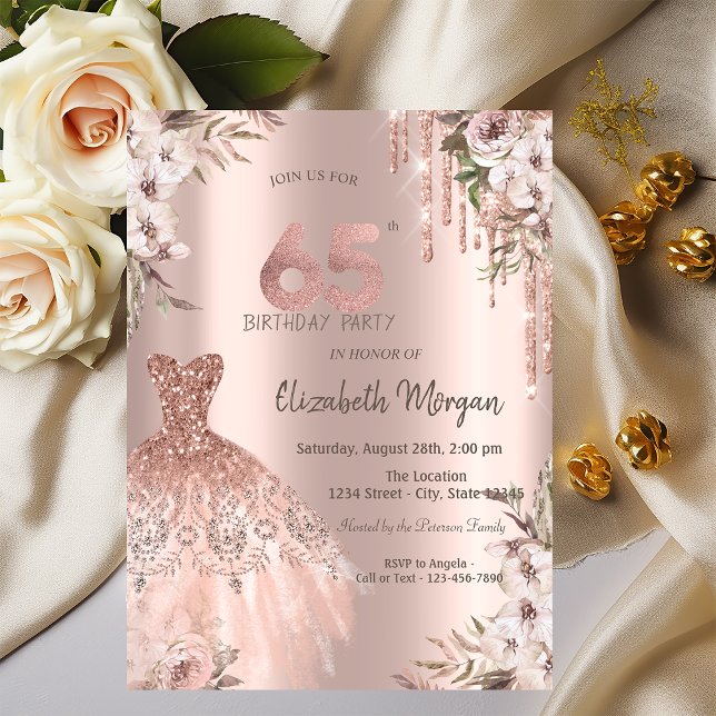 Rose Gold Glitter Drips Dress Floral 65th Birthday Inbjudningar (Skapare uppladdad)