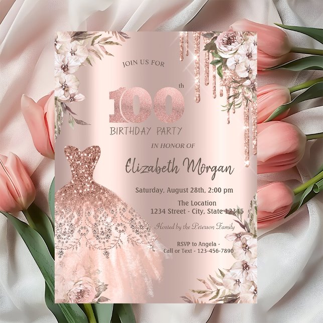 Rose Guld Glitter Drips Klänning Blommig 100th Inbjudningar (Skapare uppladdad)