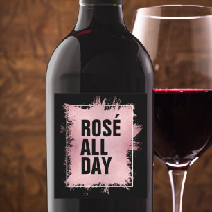 ROSÉ HELA DAGEN Text Rosé Folie på Svart Vinflaska Etikett