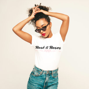 "Rosé och Ro" Chic Vin Älskare T Shirt