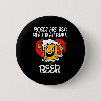 Roses Are Red Blah Beer Funny Valentines Day Drink Knapp
