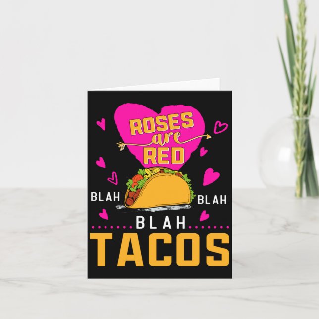 Roses Are Red Blah Blah Blah Tacos Foodie Valentin Kort (Framsida)
