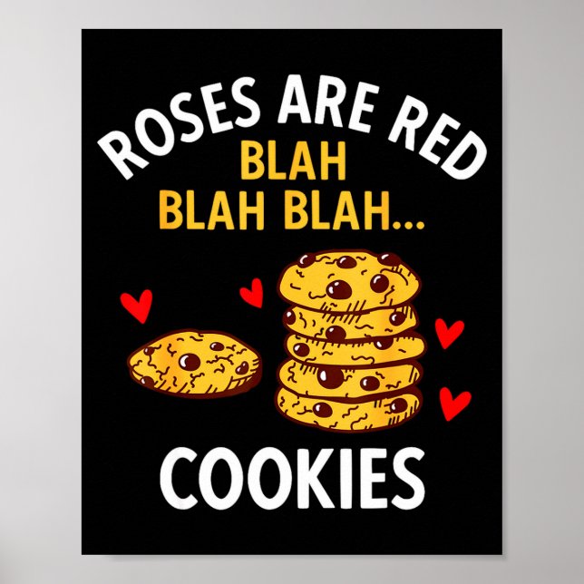 Roses Are Red Blah Blah Cookies Food Lover Valenti Poster (Framsidan)
