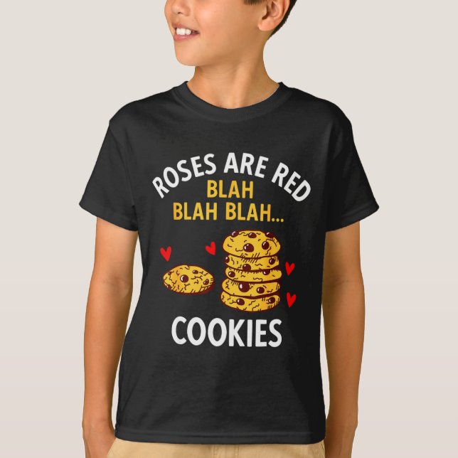 Roses Are Red Blah Blah Cookies Food Lover Valenti T Shirt (Framsida)