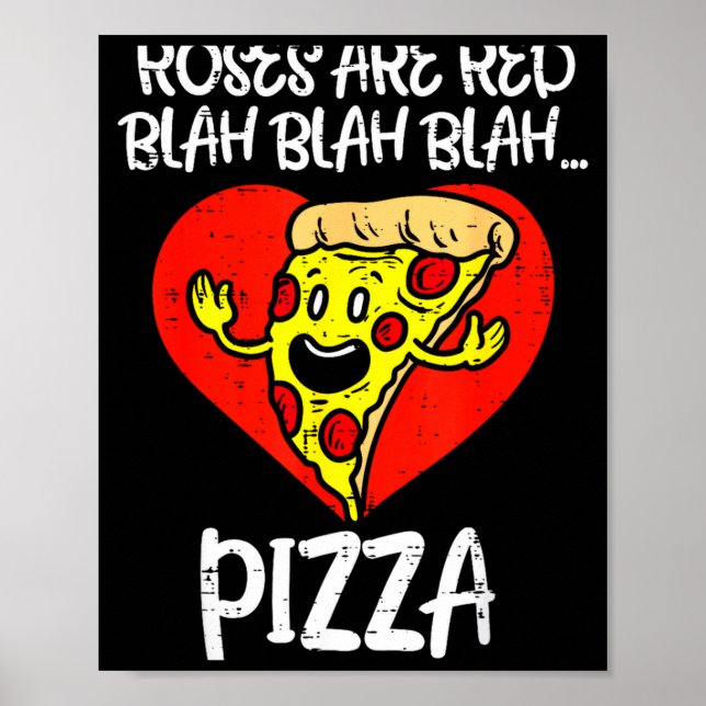 Roses Are Red Blah Zza Funny Valentine Day Food  Poster (Framsidan)