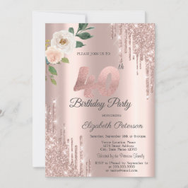 Roses Glitter Drips Rose Gold 40-årsdag Inbjudningar
