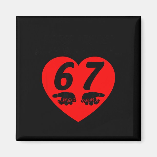 Roses Red Blah Six Seven Funny Valentine Meme Love Magnet (Framsidan)